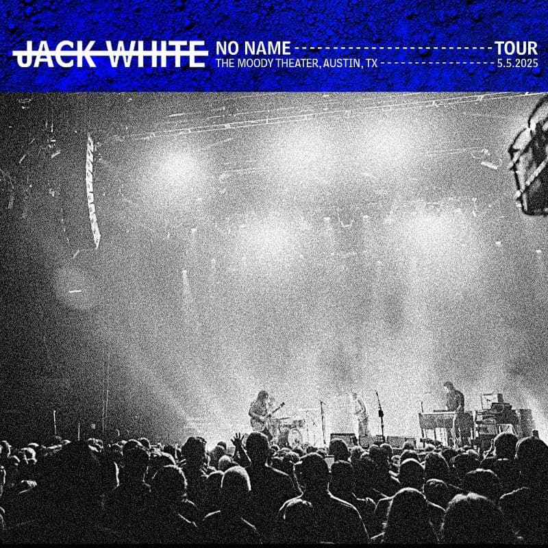 Jack_White-2025_05_05_Moody_Theater_Austin_Texas-16BIT-WEB-FLAC-2025-OBZEN