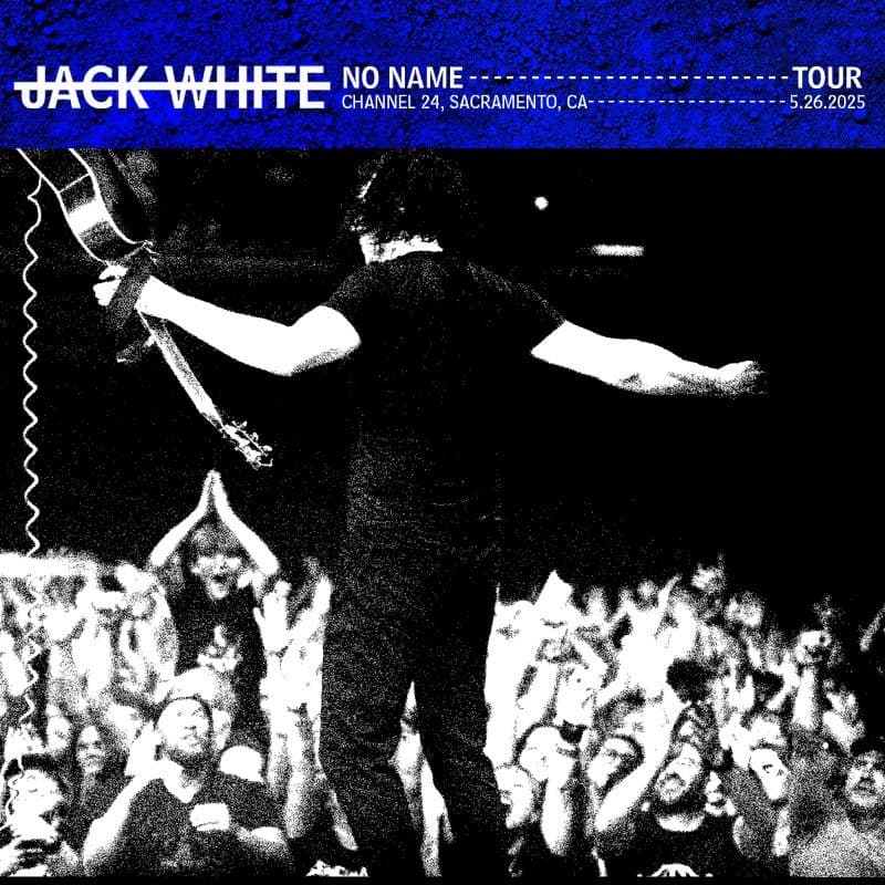 Jack_White-2025_05_26_Channel_24_Sacramento_California-16BIT-WEB-FLAC-2025-OBZEN