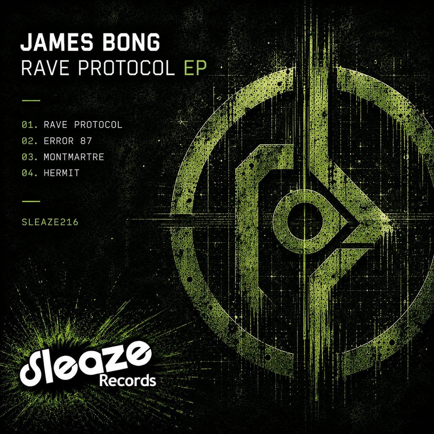 James_Bong-Rave_Protocol_EP-_SLEAZE216_-16BIT-WEB-FLAC-2026-PTC