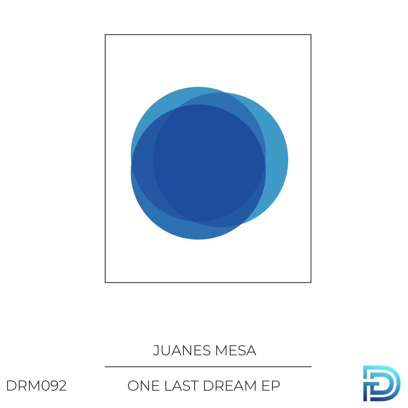 Juanes_Mesa-One_Last_Dream-_DRM092_-WEB-2026-PTC