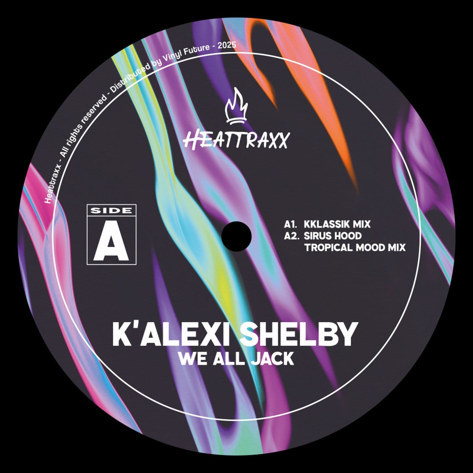 K_Alexi_Shelby-We_All_Jack_Side_A-_HEATTRAXX01_-WEB-2026-BB