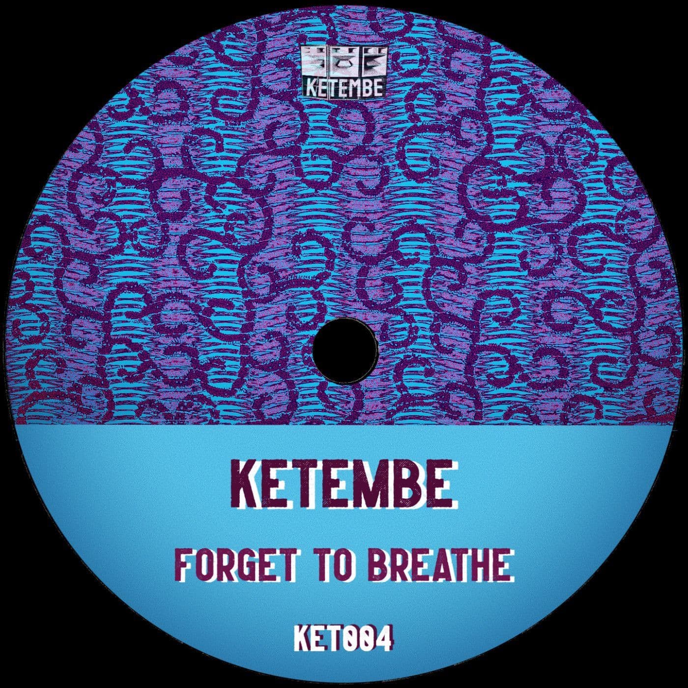Ketembe-Forget_To_Breathe-_KET004_-WEB-2026-PTC