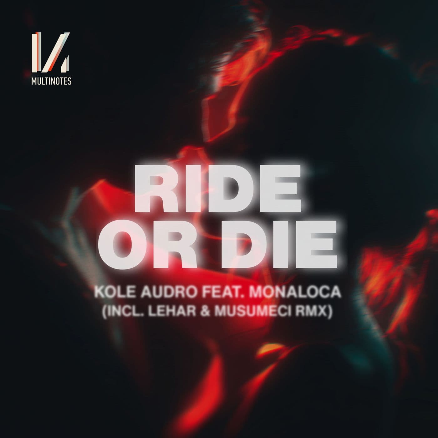 Kole_Audro_ft._Monaloca-Ride_Or_Die-_MULTINOTES89_-WEB-2026-PTC
