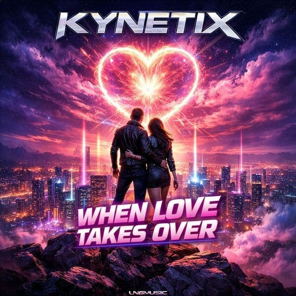 Kynetix_-_When_Love_Takes_Over-_9342161041081_-WEB-2026-ZzZz