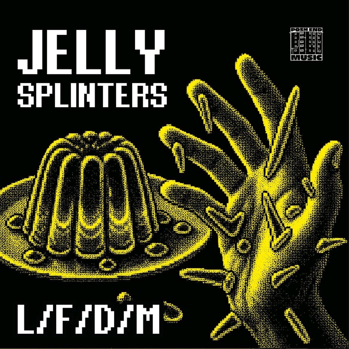L_F_D_M-Jelly_Splinters-_PEM014_-16BIT-WEB-FLAC-2026-TR