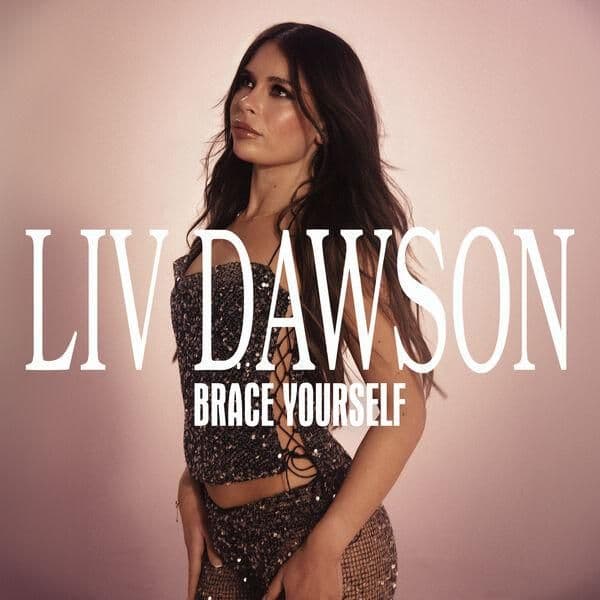 Liv_Dawson-Brace_Yourself-EP-16BIT-WEB-FLAC-2026-ENRiCH