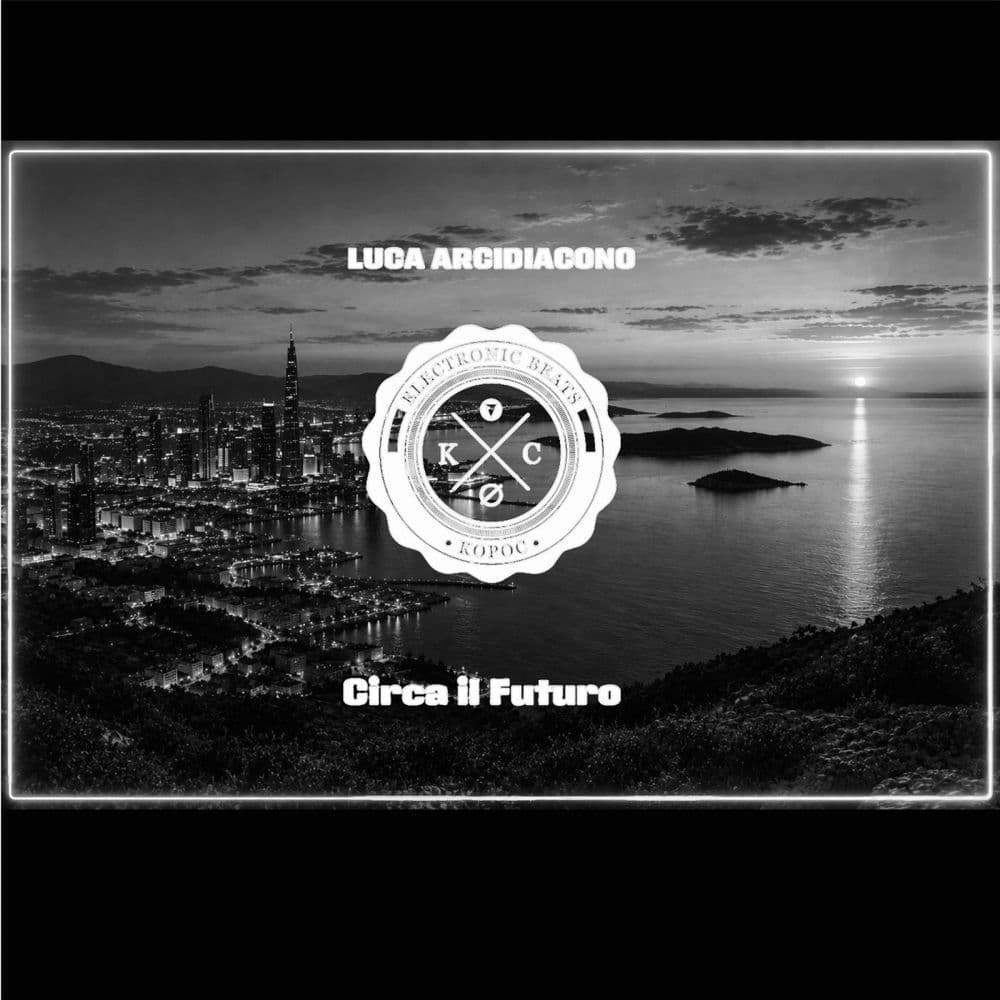Luca_Arcidiacono-Circa_Il_Futuro-_KPL122_-16BIT-WEB-FLAC-2026-AGITB