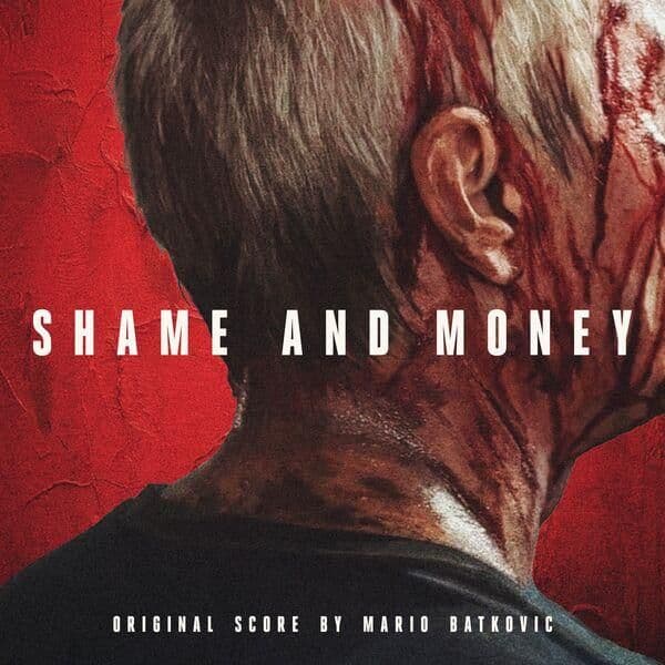 Mario_Batkovic-Shame_and_Money_Original_Score_-OST-24BIT-WEB-FLAC-2026-JADED