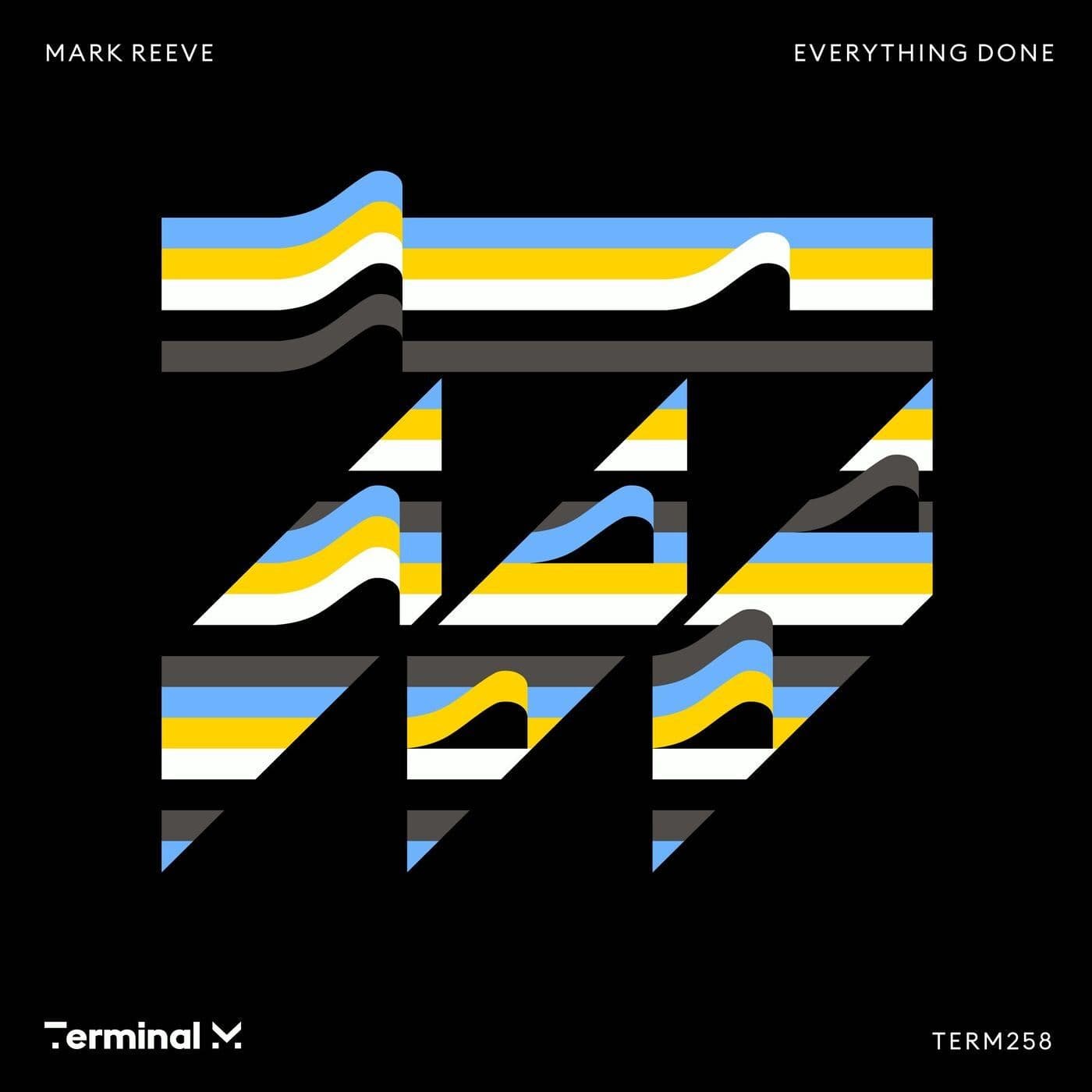 Mark_Reeve-Everything_Done-_TERM258_-SINGLE-WEB-2026-PTC