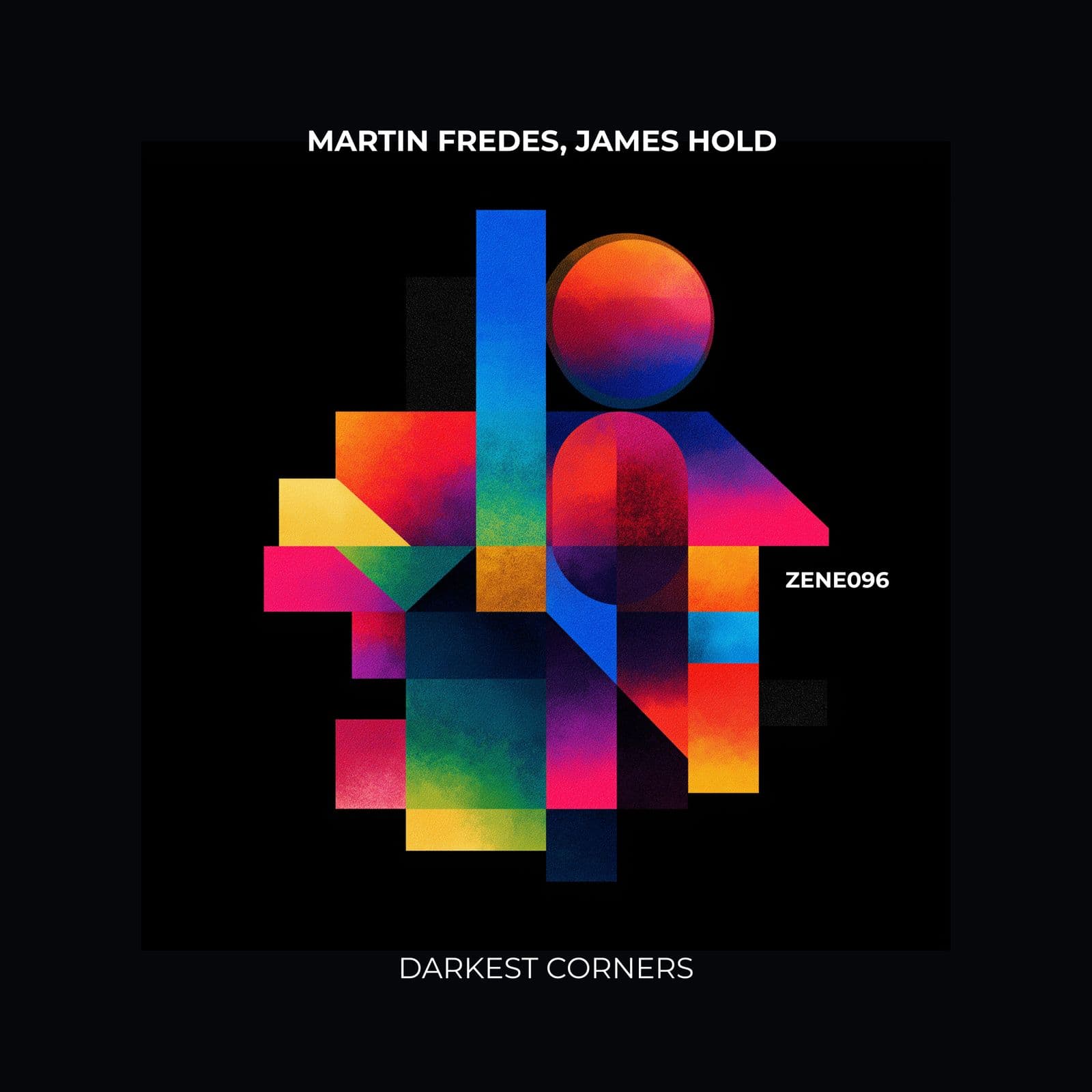 Martin_Fredes_and_James_Hold-Darkest_Corners-_ZENE096_-WEB-2026-PTC