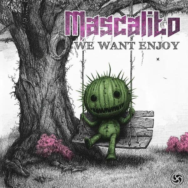 Mascalito-We_Want_Enjoy-_BSM0112_-24BIT-WEB-FLAC-2026-BABAS