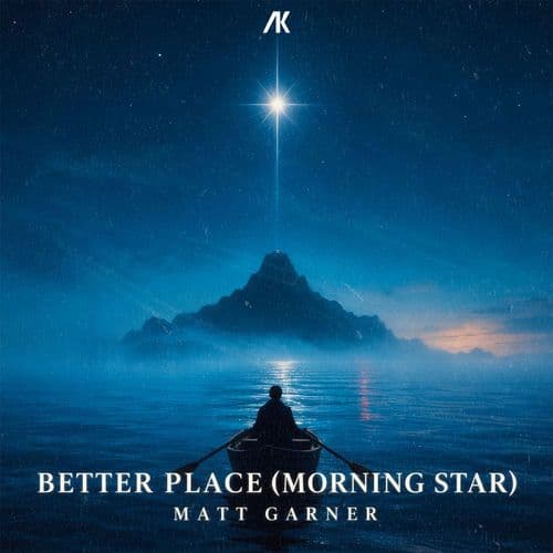 Matt_Garner_-_Better_Place_Morning_Star_-_AREC138E_-SINGLE-WEB-2026-FMC
