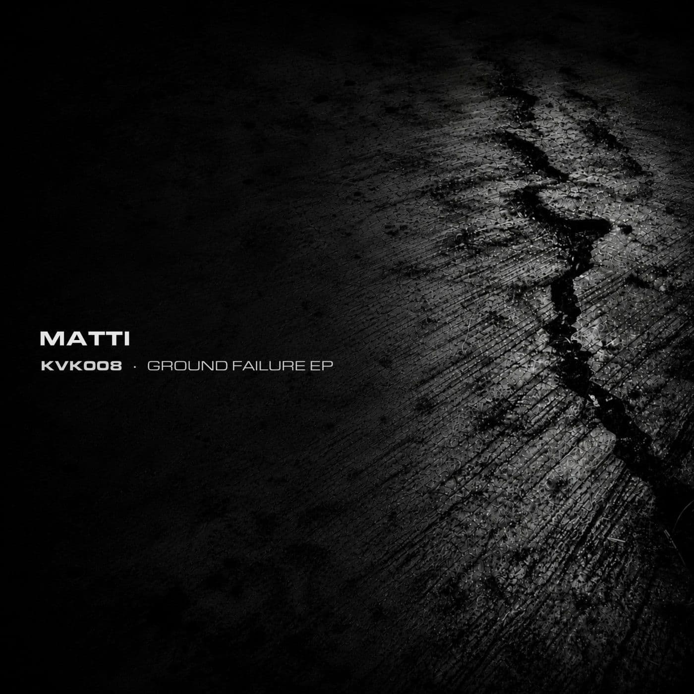 Matti-Ground_Failure_EP-_KVK008_-WEB-2026-PTC