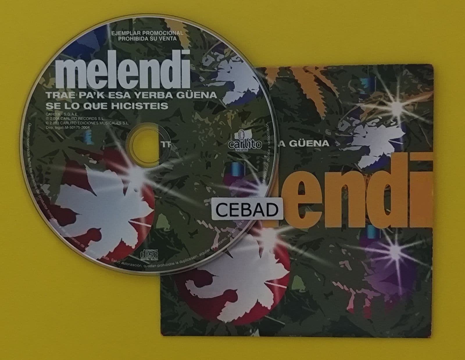 Melendi-Trae_Pak_Esa_Yerba_Guena-_CAR01K_-ES-PROMO-CDS-FLAC-2004-CEBAD