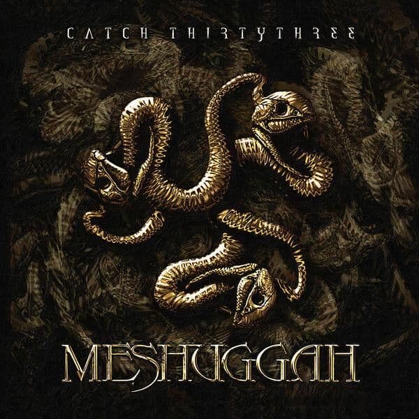 Meshuggah-Catch_Thirtythree_20th_Anniversary_Edition-16BIT-WEB-FLAC-2026-ENTiTLED
