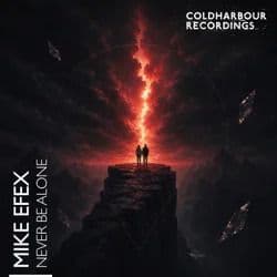 Mike_Efex_-_Never_Be_Alone-_CLHR679_-SINGLE-WEB-2026-FMC