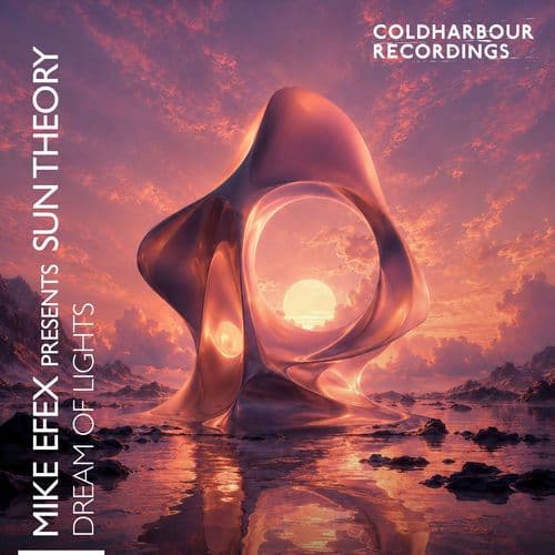 Mike_Efex_Presents_Sun_Theory_-_Dream_Of_Lights-_CLHR684_-SINGLE-WEB-2026-FMC