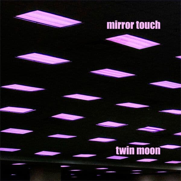 Mirror_Touch-Twin_Moon-_LDN095_-24BIT-WEB-FLAC-2025-BABAS