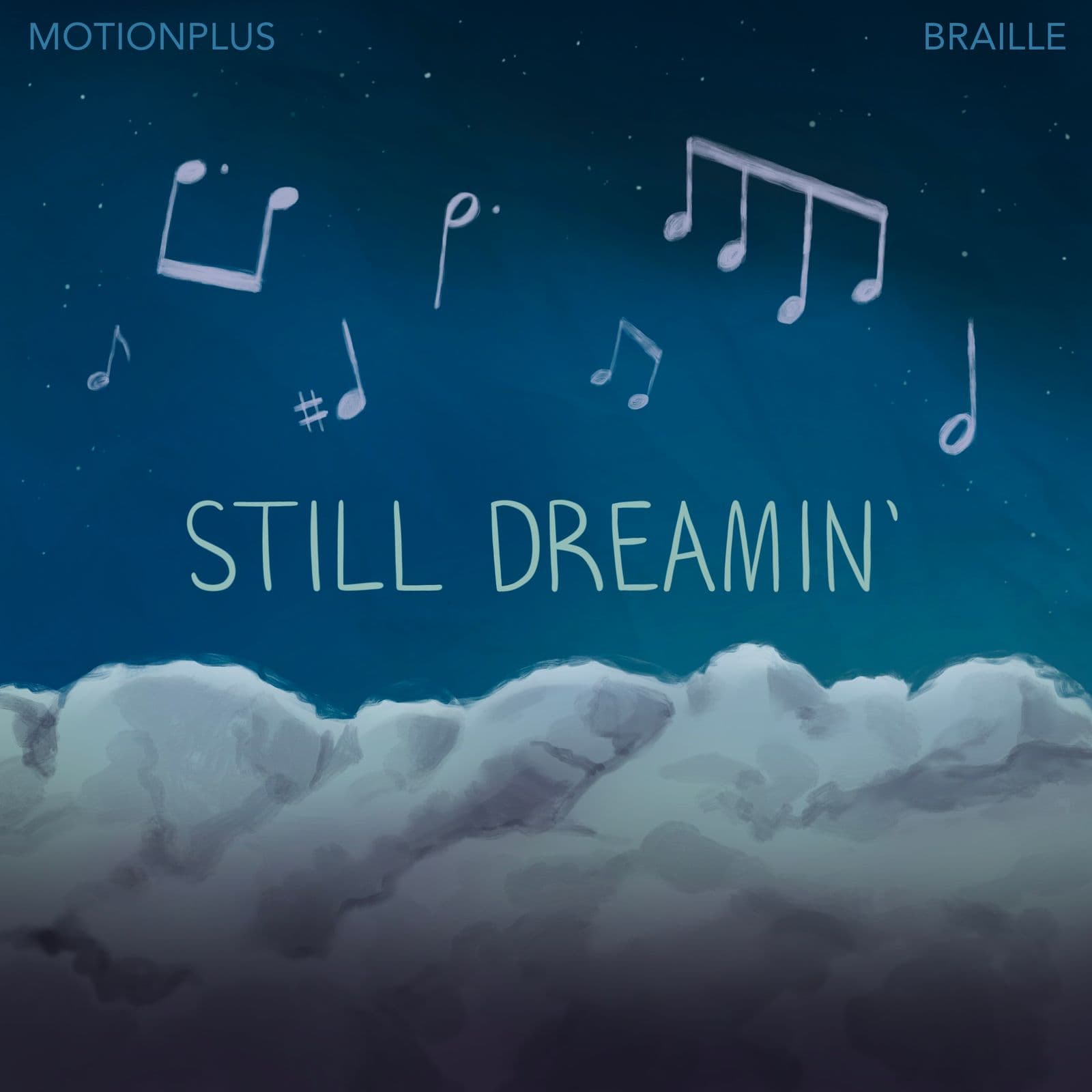 MotionPlus_and_Braille-Still_Dreamin-EP-WEB-2026-UVU