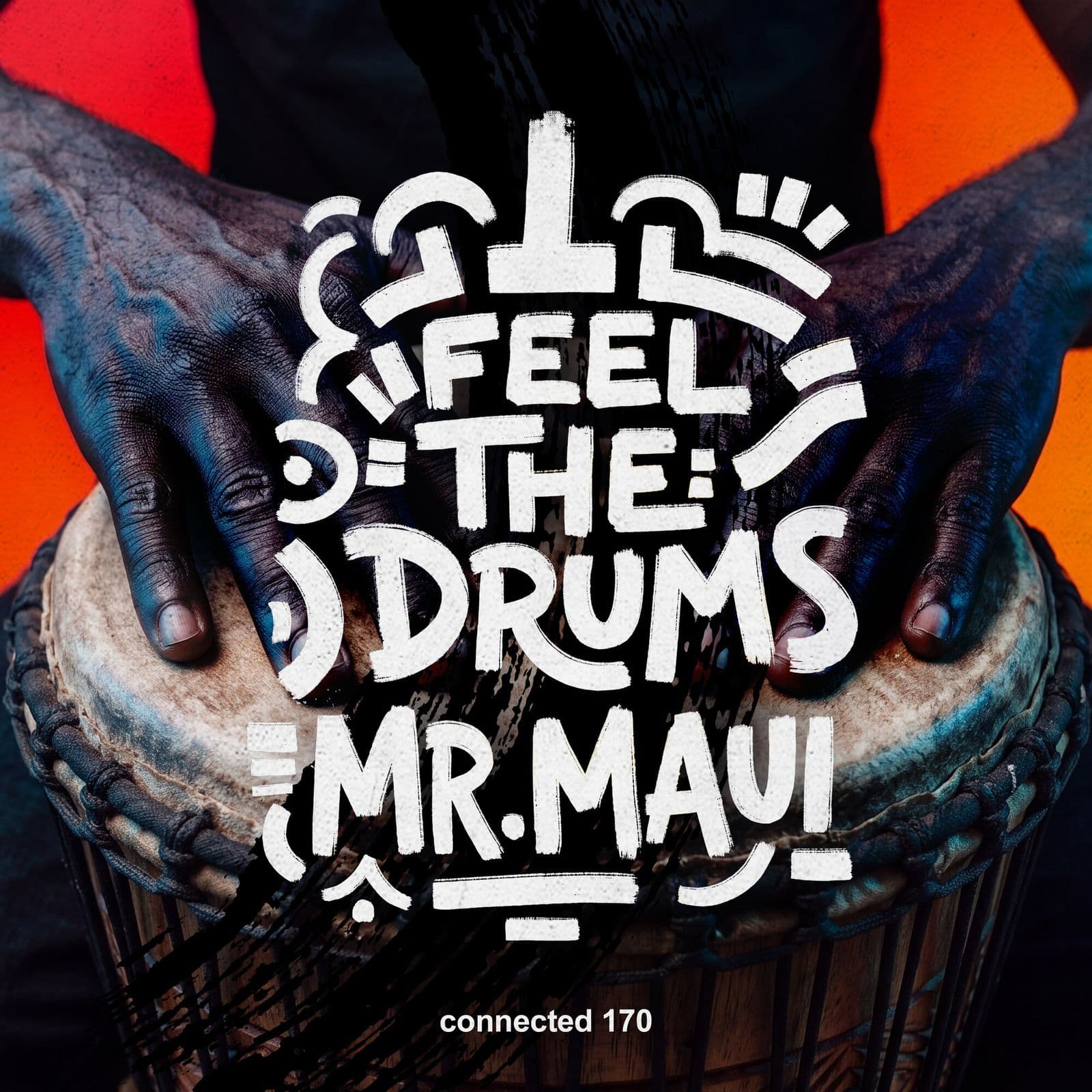 Mr.Maui-Feel_The_Drums-_CONNECTED170_-SINGLE-WEB-2026-PTC
