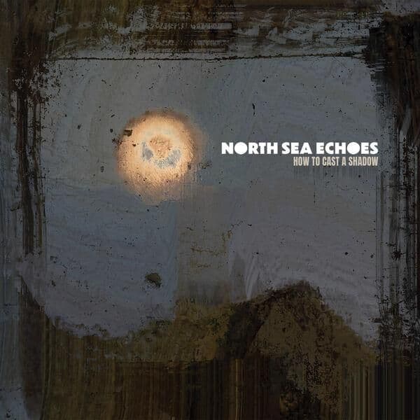North_Sea_Echoes-How_to_Cast_a_Shadow-16BIT-WEB-FLAC-2026-ENViED