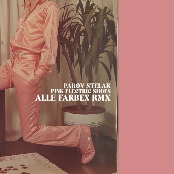 Parov_Stelar-Pink_Electric_Shoes_Alle_Farben_Remix_-_EN118_-WEB-2024-BABAS