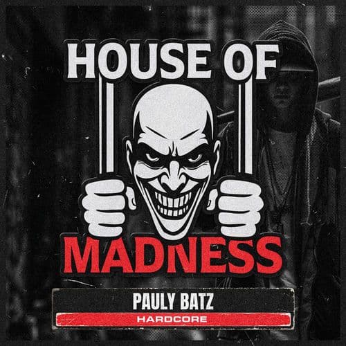 Pauly_Batz_-_Hardcore-_HOMAD031ALL_-SINGLE-WEB-2026-FMC