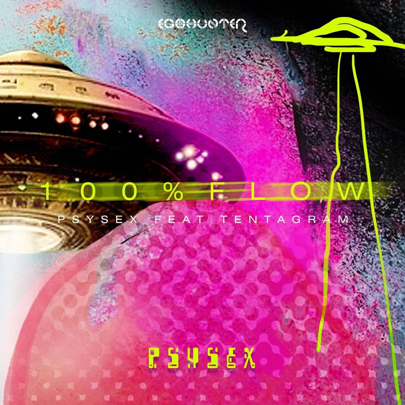 Psysex_And_Tentagram-100_Percent_Flow-_EGO051_-SINGLE-WEB-2026-FALCON