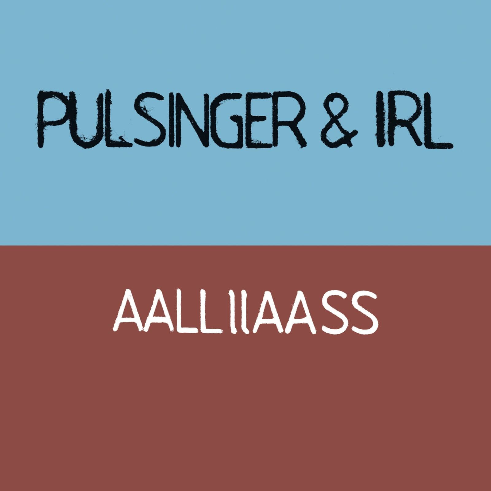 Pulsinger_and_Irl-AALLIIAASS-_BB009BB010_-WEB-2026-PTC