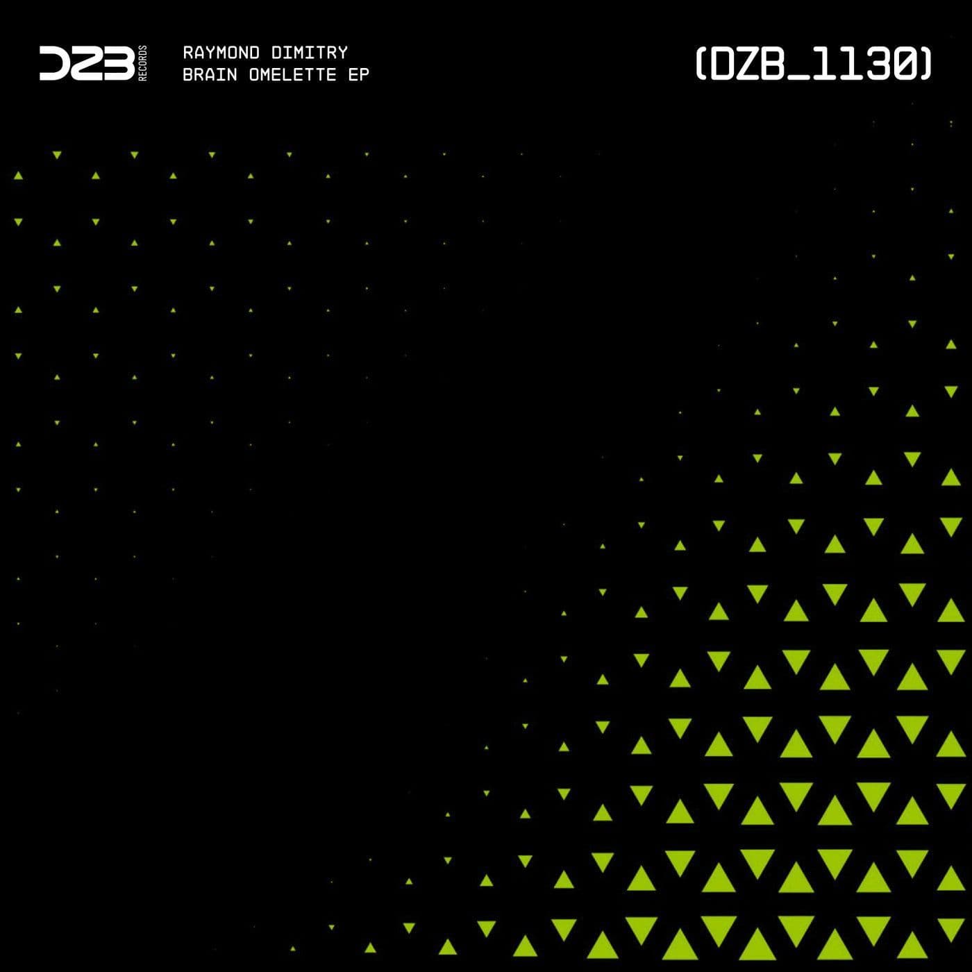 Raymond_Dimitry-Brain_Omelette_EP-_DZB1130_-WEB-2026-PTC