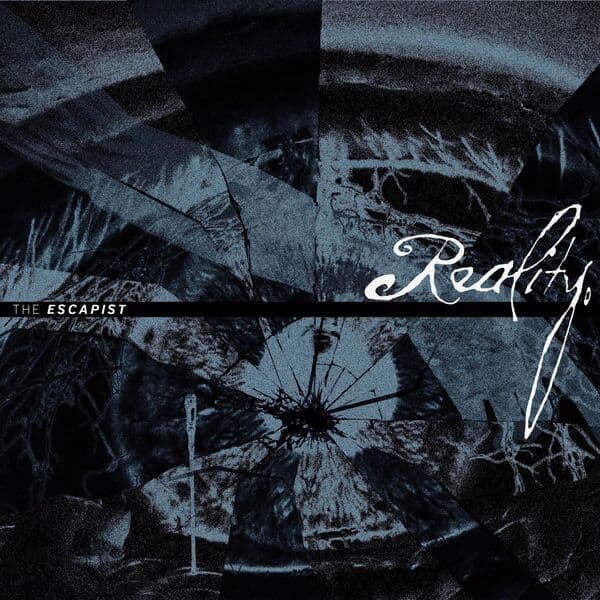 Reality.-The_Escapist-EP-_WEB_-2025-RUMBLE