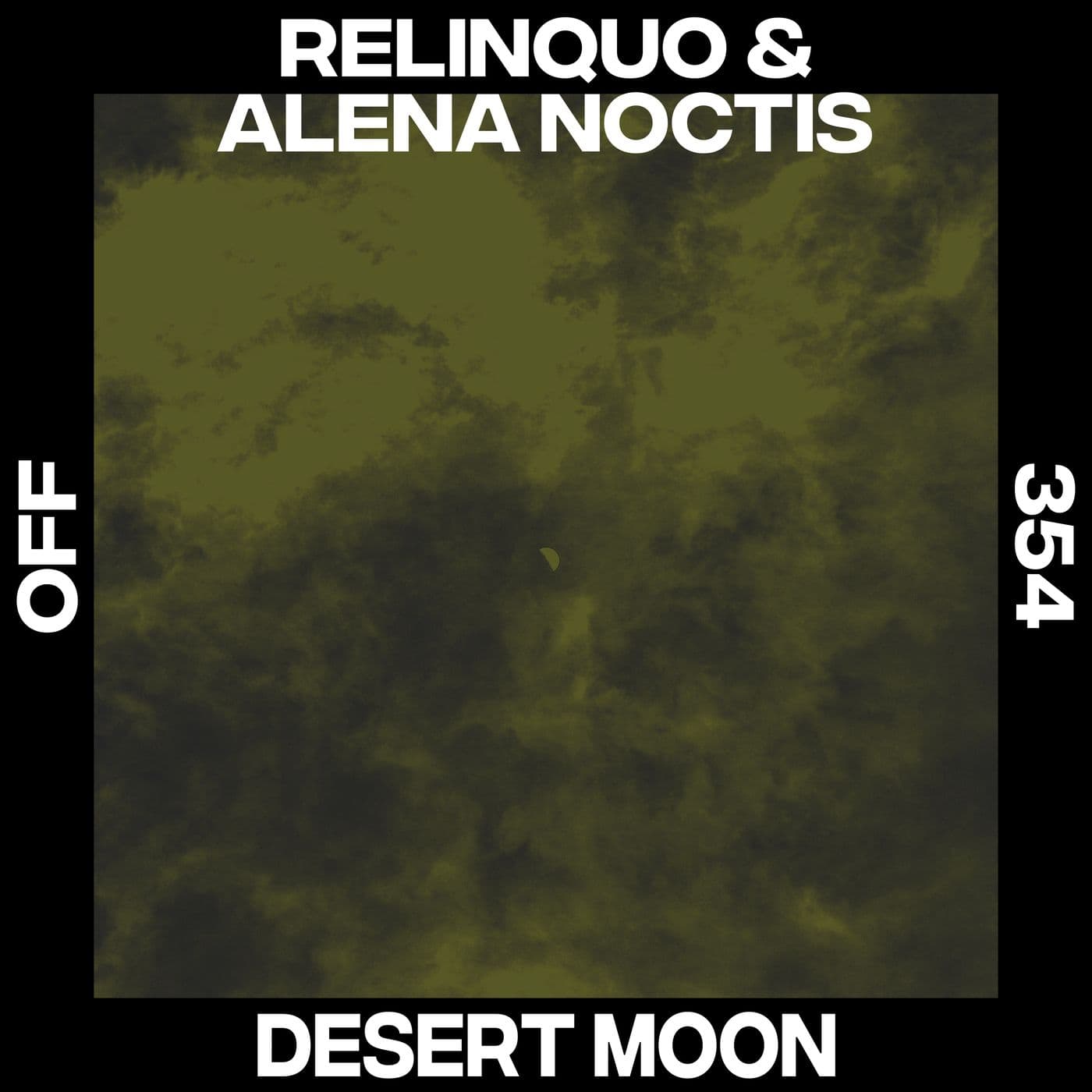 Relinquo_and_Alena_Noctis-Desert_Moon-_OFF354_-SINGLE-WEB-2026-PTC