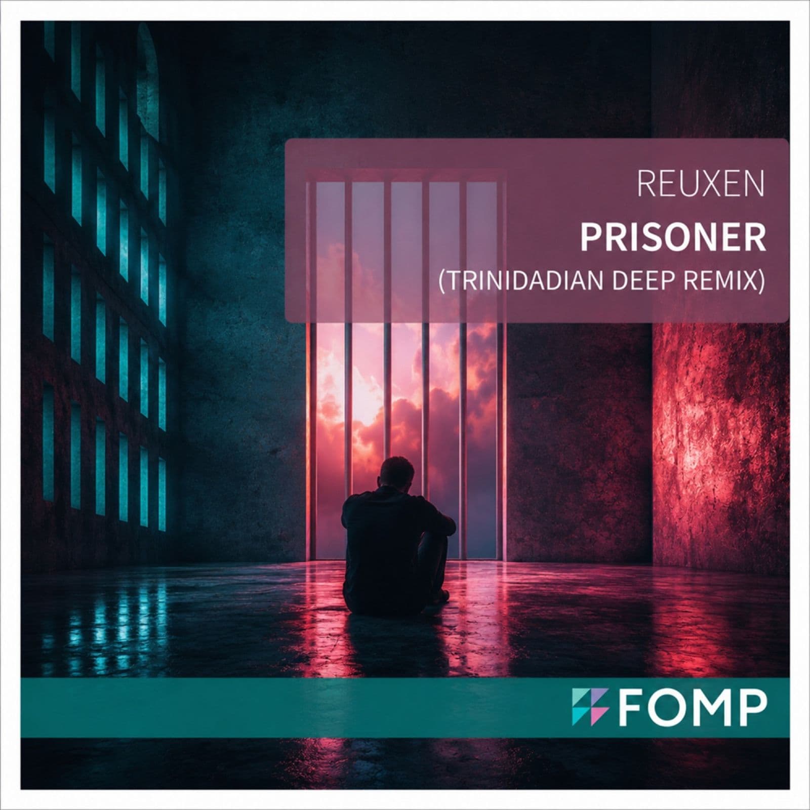 Reuxen-Prisoner_Trinidadian_Deep_Remix_-_FOMP185_-SINGLE-WEB-2026-BB