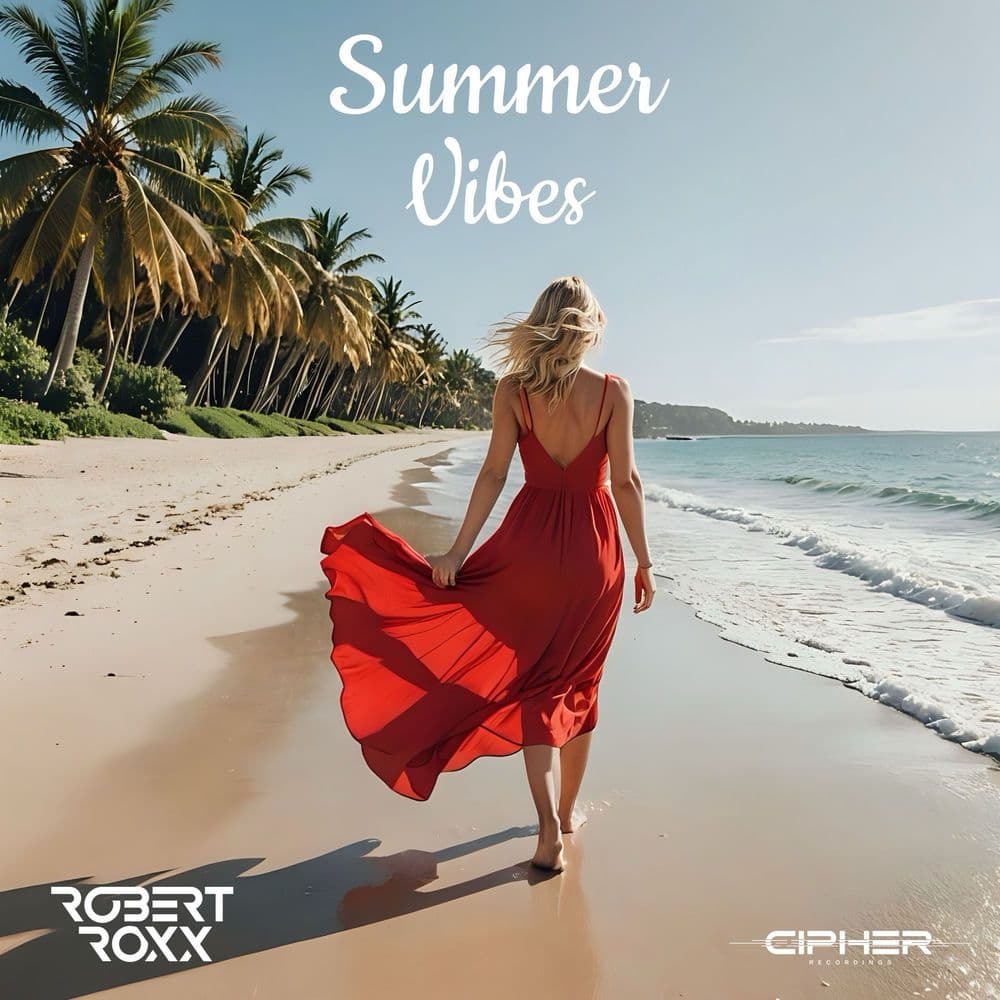 Robert_Roxx_-_Summer_Vibes-_4215055_-WEB-2025-ZzZz