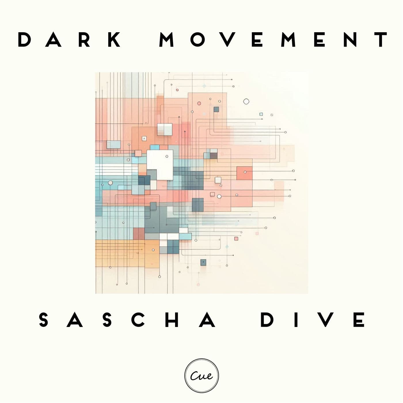 Sascha_Dive-Dark_Movement-_CUE069_-WEB-2026-PTC