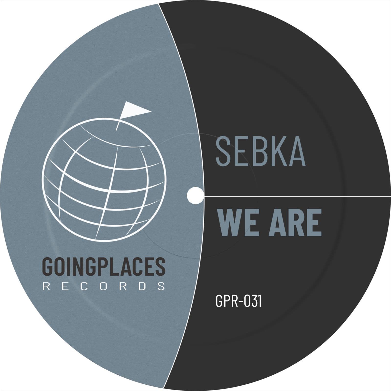 Sebka-We_Are-_GPR031_-SINGLE-WEB-2026-BB