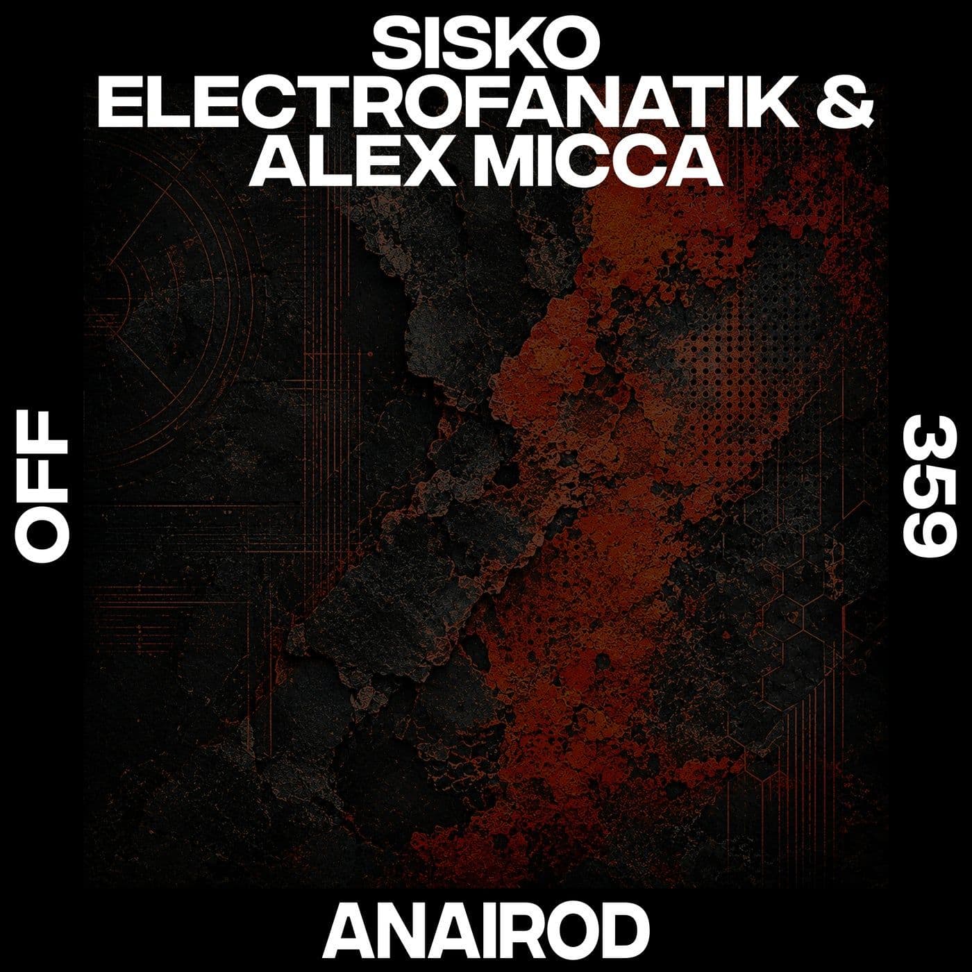 Sisko_Electrofanatik_and_Alex_Micca-Anairod-_OFF359_-SINGLE-WEB-2026-PTC
