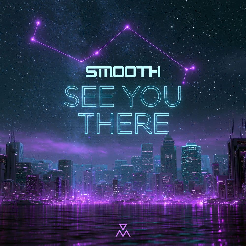 Smooth_-_See_You_There-_MANI217_-SINGLE-WEB-2026-ZzZz