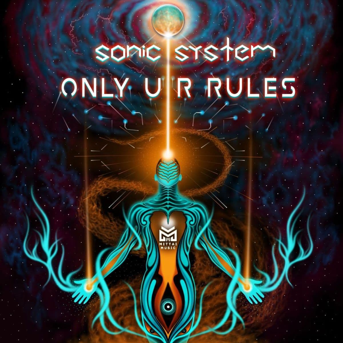 Sonic_System_-_Only_Ur_Rules-_MMS015_-SINGLE-WEB-2026-ZzZz