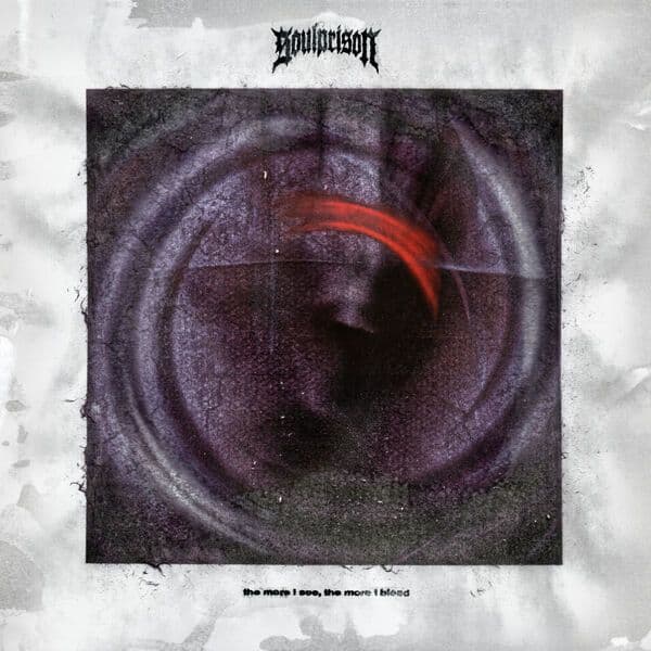 Soulprison-The_More_I_See_The_More_I_Bleed-16BIT-WEB-FLAC-2026-FLACCiD