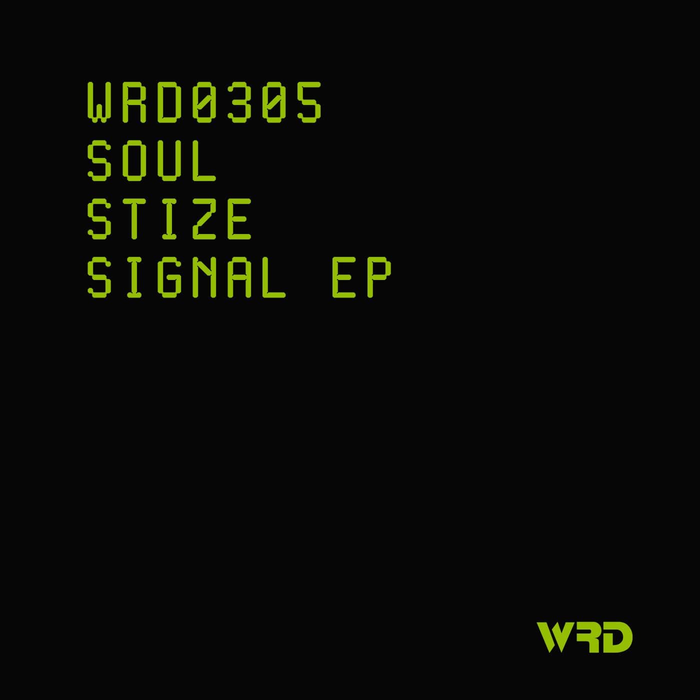 Soulstize-Signal_EP-_WRD0305B_-WEB-2026-PTC