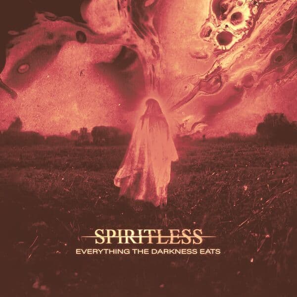 Spiritless_GA-Everything_The_Darkness_Eats-EP-_WEB_-2026-RUMBLE