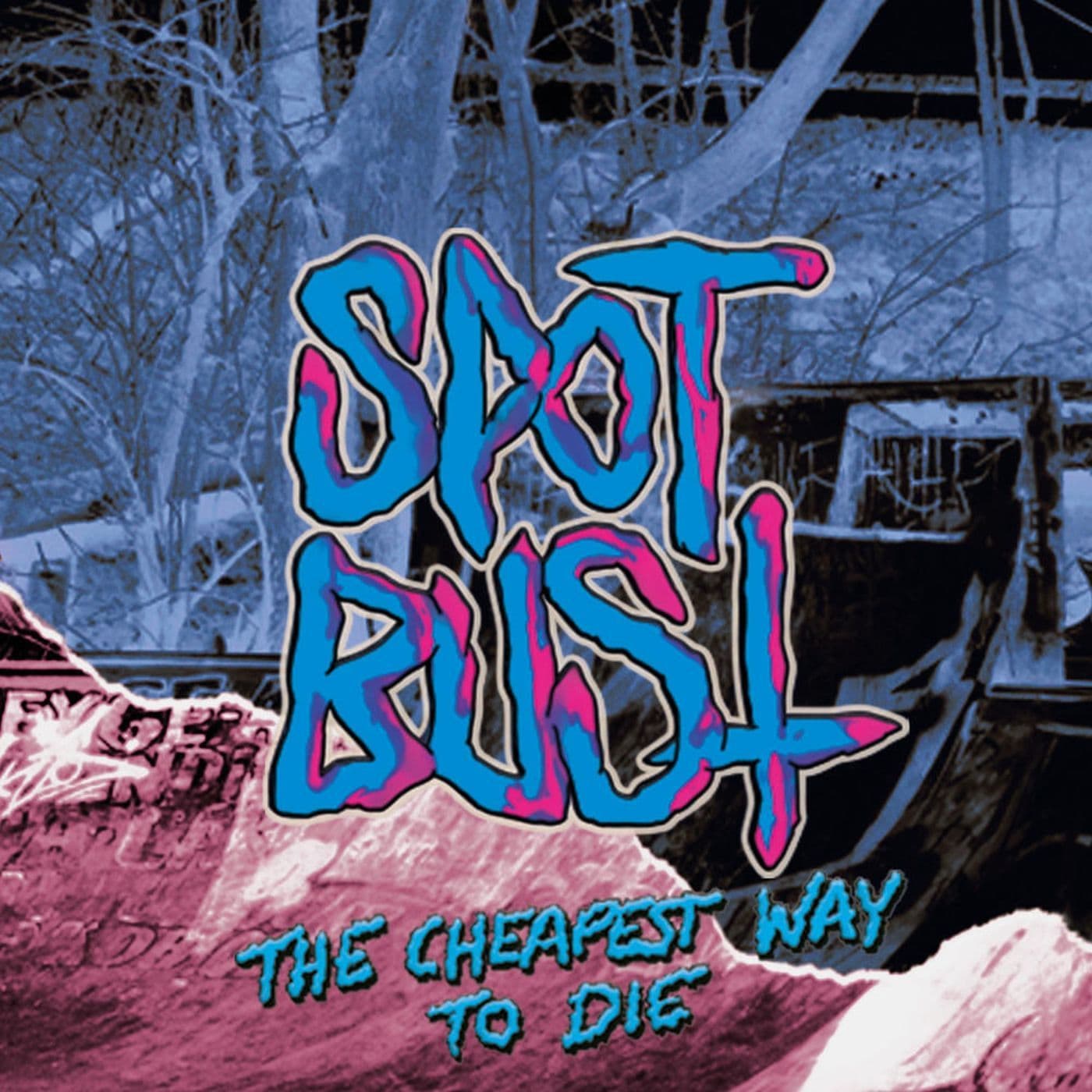 Spotbust-The_Cheapest_Way_To_Die-WEB-2024-SDR