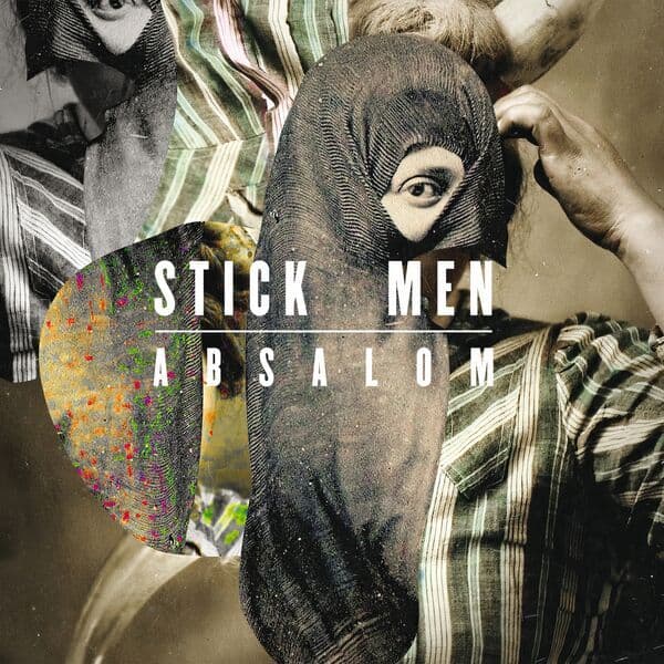 Stick_Men-Absalom-16BIT-WEB-FLAC-2023-OBZEN