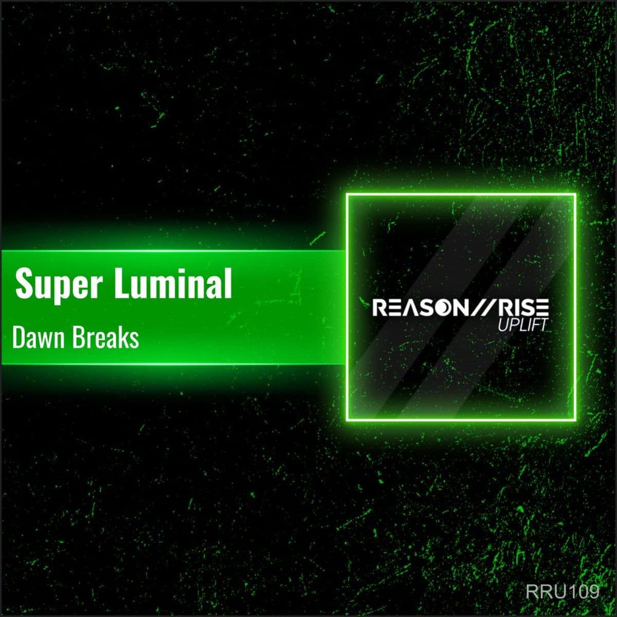 Super_Luminal_-_Dawn_Breaks-_RRU109_-WEB-2026-FMC