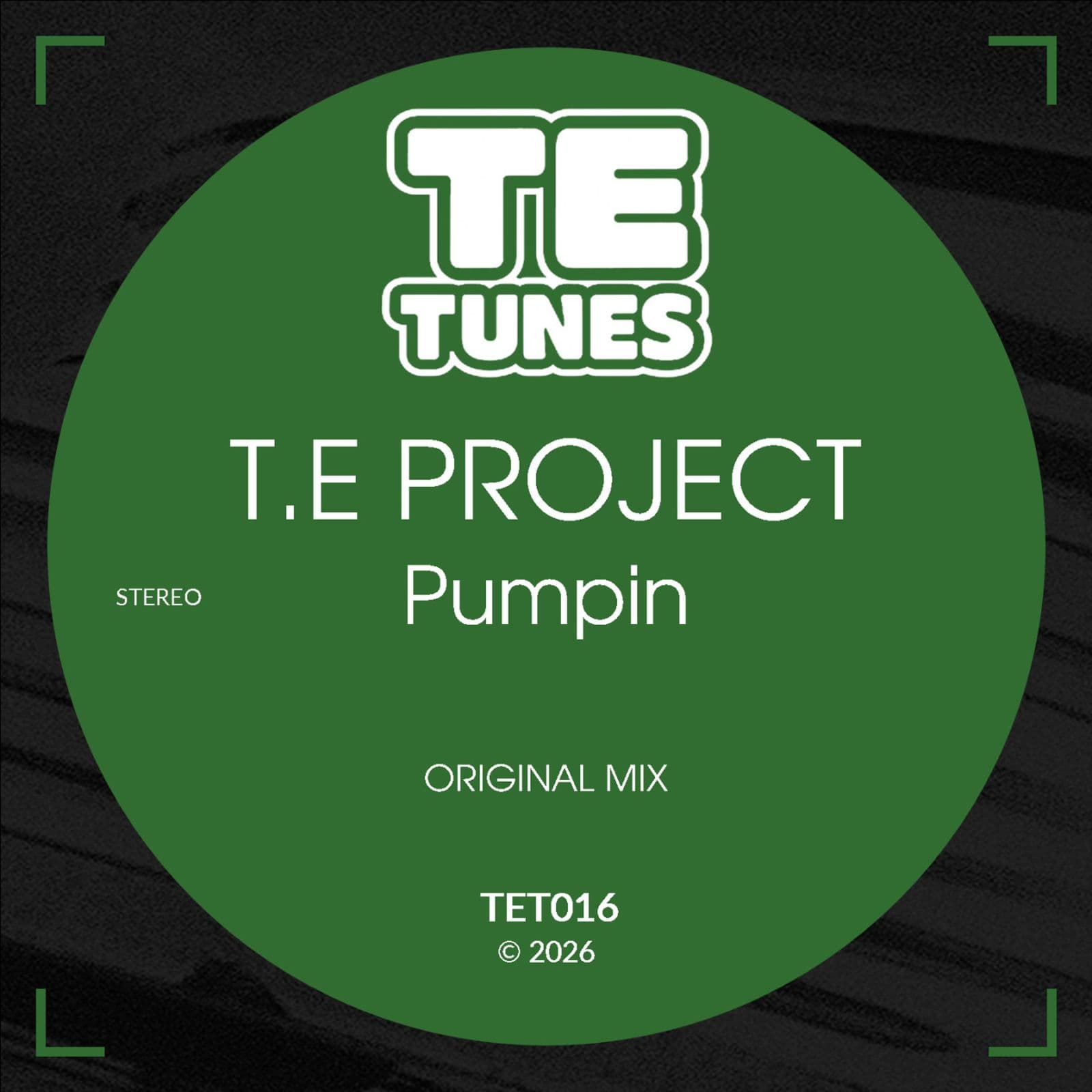 T.E_Project-Pumpin_Original_Mix_-_TET016_-SINGLE-WEB-2026-BB