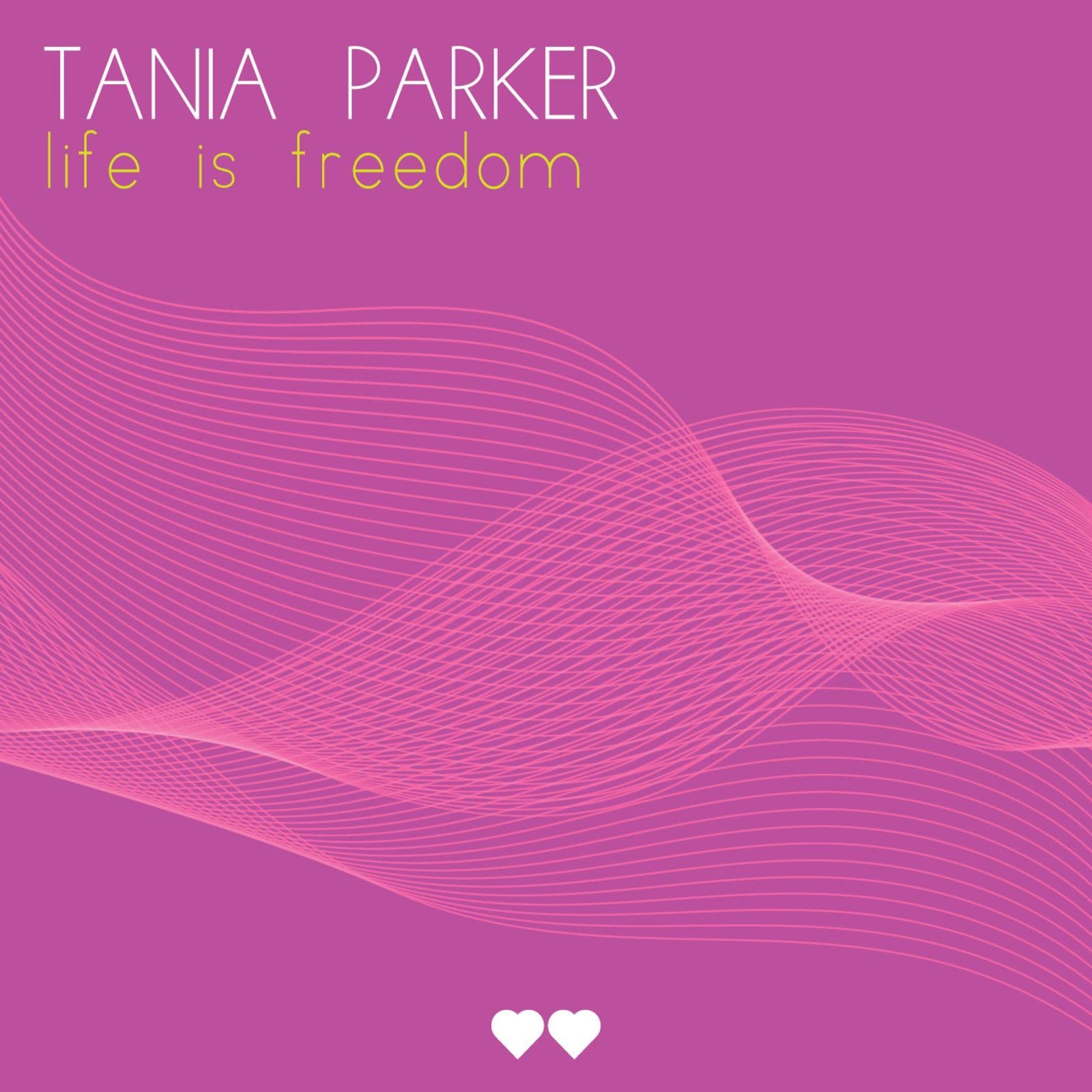 Tania_Parker-Life_Is_Freedom-_HTR073_-WEB-2026-PTC