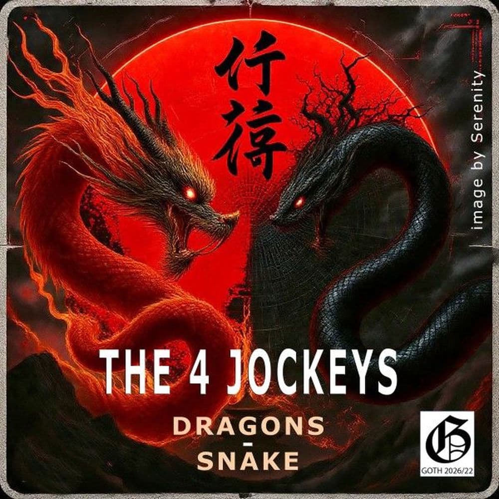 The_4_Jockeys_-_Dragons_-_Snake-_GOTH202622_-WEB-2026-ZzZz