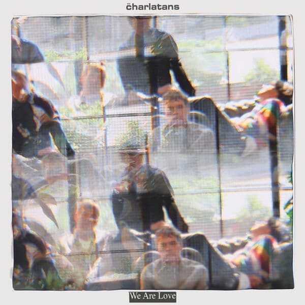 The_Charlatans-We_Are_Love-DELUXE_EDITION-16BIT-WEB-FLAC-2026-OBZEN