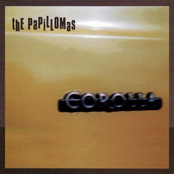 The_Papillomas-Corolla-_WEB_-1995-RUMBLE